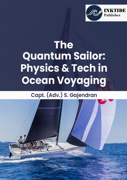 The Quantum Sailor: Physics & Tech in Ocean Voyaging — cover