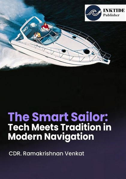 The Smart Sailor: Tech Meets Tradition in Modern Navigation — cover